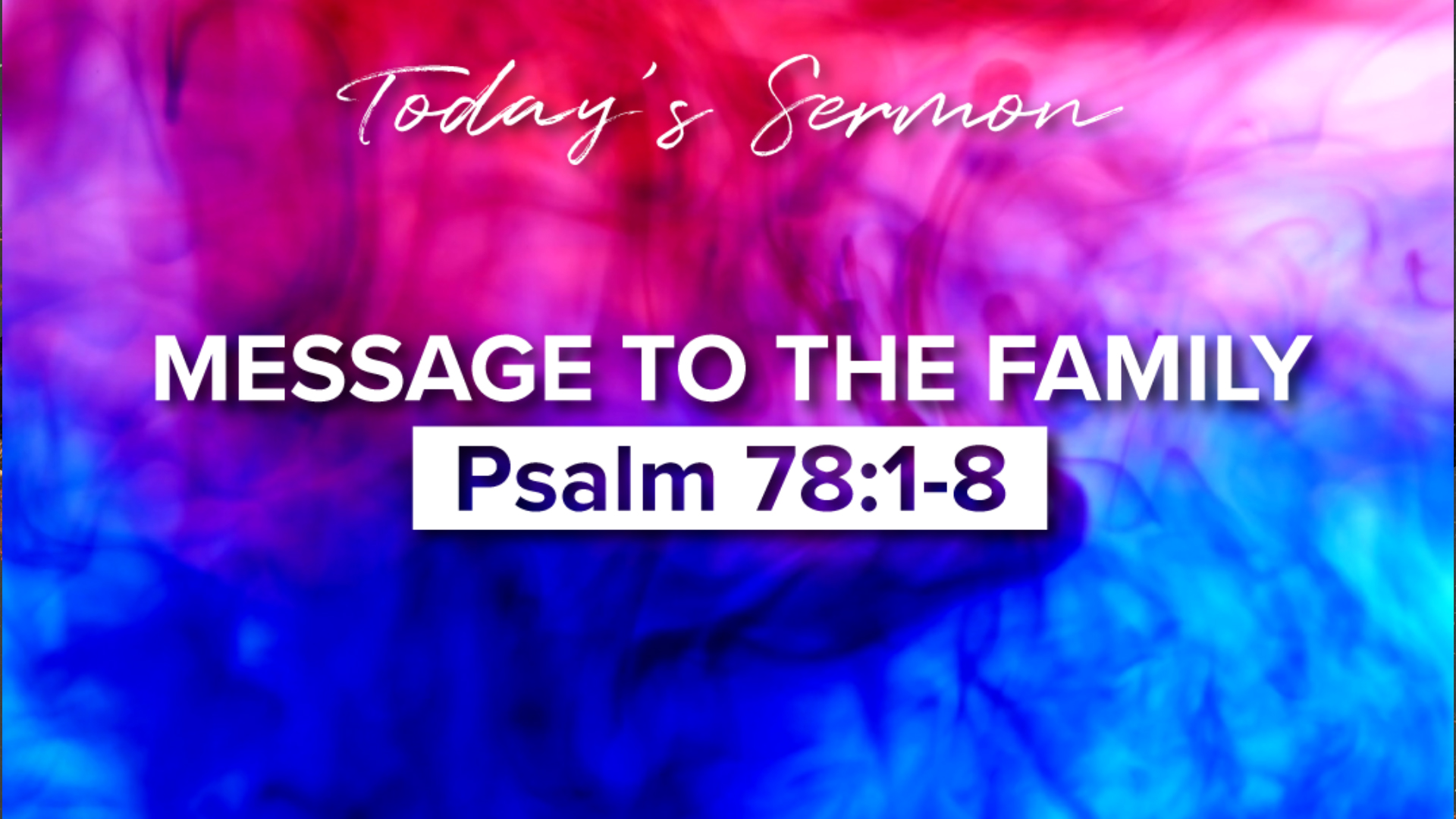 Message to the Family - LifeChurch